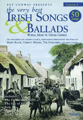 bokomslag The Very Best Irish Songs & Ballads - Volume 4: Words, Music & Guitar Chords