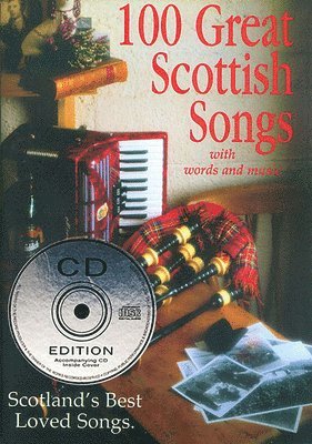 bokomslag 100 Great Scottish Songs: Scotland's Best Loved Songs [With CD]