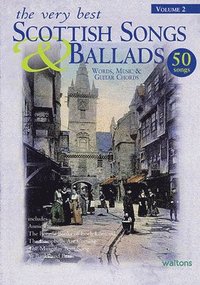 bokomslag The Very Best Scottish Songs & Ballads, Volume 2