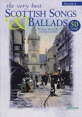 bokomslag The Very Best Scottish Songs & Ballads, Volume 2