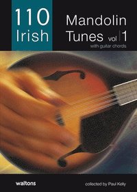 bokomslag 110 Irish Mandolin Tunes, Volume 1: With Guitar Chords