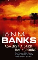 Against A Dark Background
