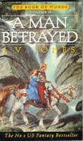 J V Jones. - Man Betrayed, Häftad