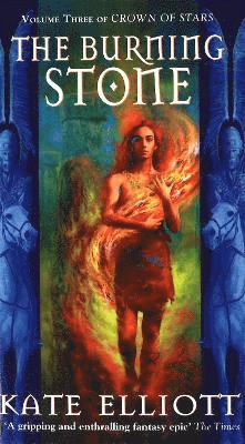 Kate Elliott - Burning Stone, Häftad