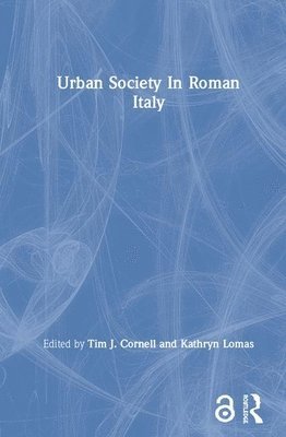 Urban Society In Roman Italy 1