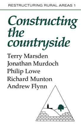 Terry Marsden, Jonathon Murdoch, Philip Lowe, Richard C Munton, Andrew Flynn - Constructuring The Countryside, Häftad