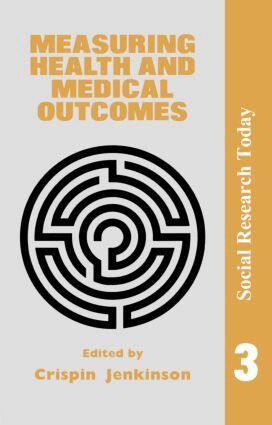 Crispin Jenkinson - Measuring Health And Medical Outcomes, Häftad