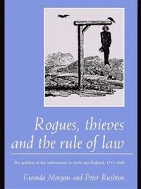 bokomslag Rogues, Thieves And the Rule of Law