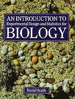 An Introduction To Experimental Design And Statistics For Biology 1