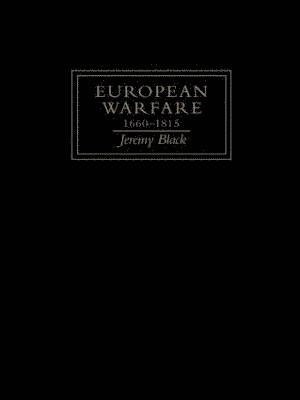 bokomslag European Warfare, 1660-1815