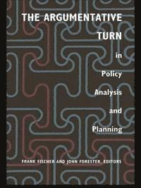 The Argumentative Turn in Policy Analysis and Planning 1