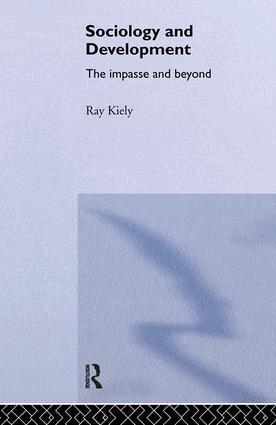 Ray Kiely - Sociology Of Development, Inbunden