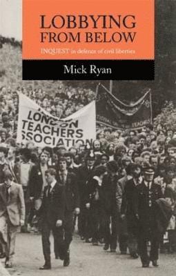 Mick Ryan - Lobbying From Below, Häftad