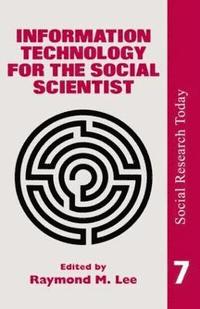 bokomslag Information Technology For The Social Scientist