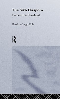 Darsham Singh Tatla - Sikh Diaspora, Inbunden