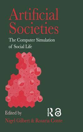 Nigel Gilbert, Rosaria Conte, Nigel Gilbert University of Surrey; Rosa, Nigel Gilbert University of Surrey Rosa - Artificial Societies, Inbunden