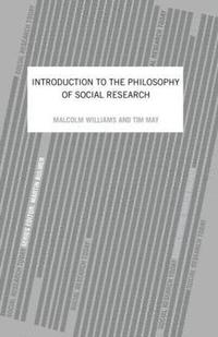 bokomslag An Introduction To The Philosophy Of Social Research