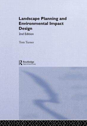 Tom Turner - Landscape Planning And Environmental Impact Design, Inbunden