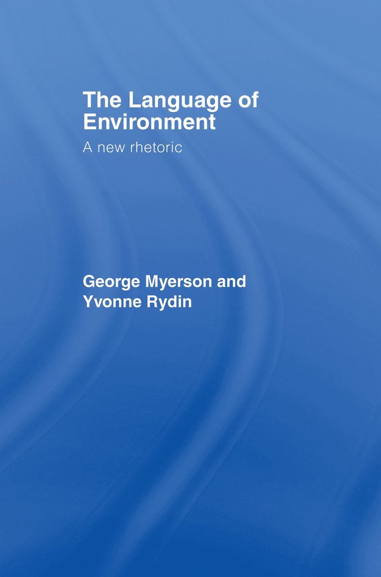 George Myerson, Yvonne Rydin - Language Of Environment, Inbunden