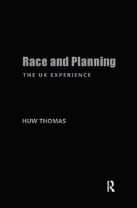 bokomslag Race & Planning:Uk Experience