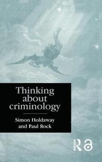 bokomslag Thinking About Criminology