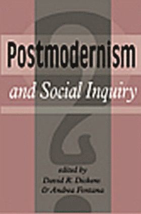 David R. Dickens, Andrea Fontana - Postmodernism And Social Inquiry, Häftad