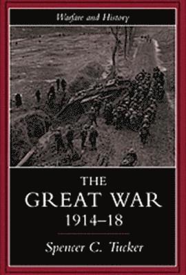 bokomslag The Great War, 1914-1918