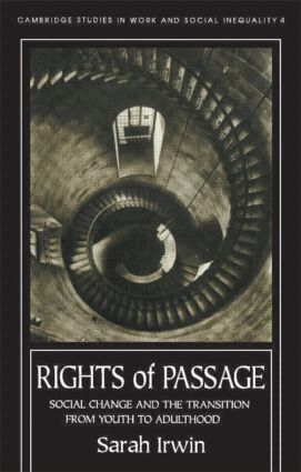 Sarah Irwin, Sarah Irwin University of York. - Rights Of Passage, Häftad