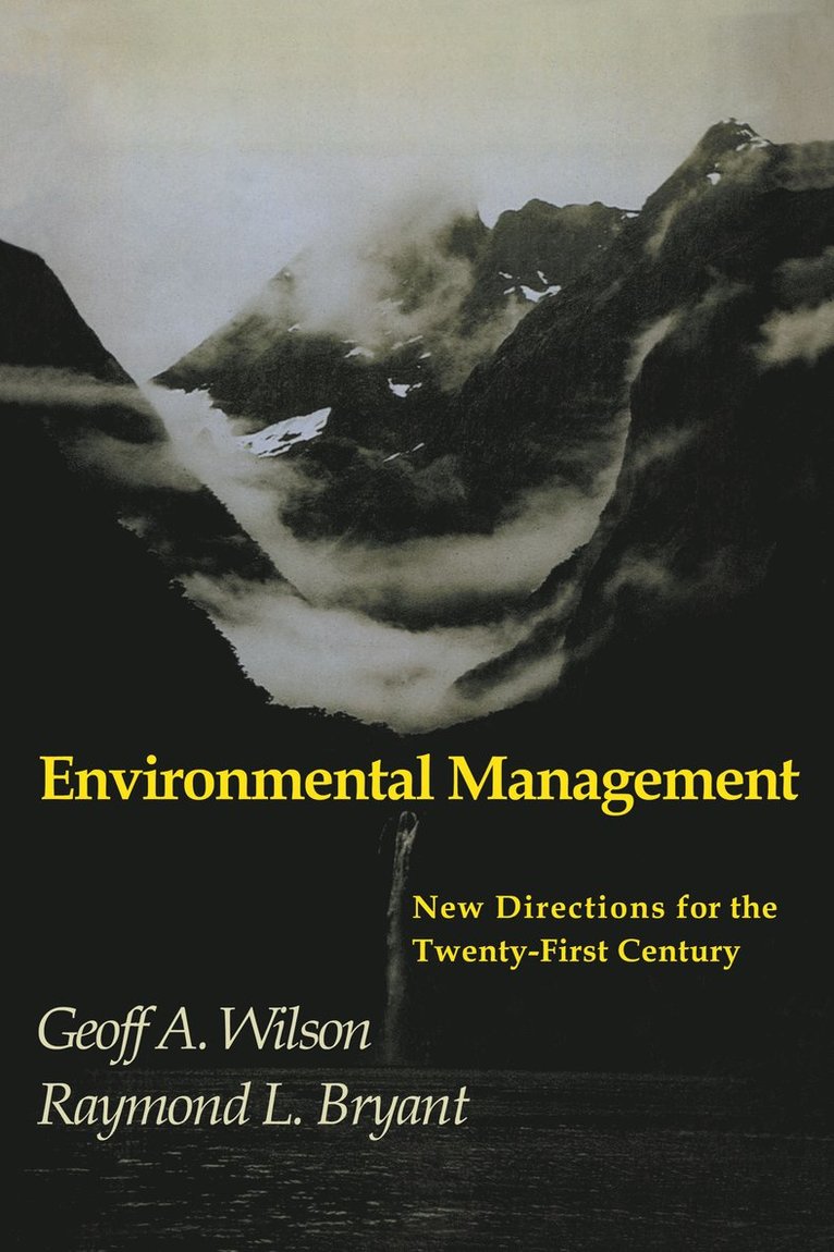 Geoff A. Wilson, Raymond L. Bryant, Wilson R. Geoff - Environmental Management, Häftad