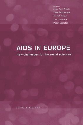 Peter Aggleton, Jean Paul Moatti, Annick Prieur, Theo Sandfort, Yves Souteyrand - AIDS in Europe, Häftad