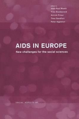 Peter Aggleton, Jean Paul Moatti, Annick Prieur, Theo Sandfort, Yves Souteyrand - AIDS in Europe, Häftad