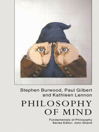 Paul Gilbert, Kathleen Lennon - Philosophy Of Mind, Häftad