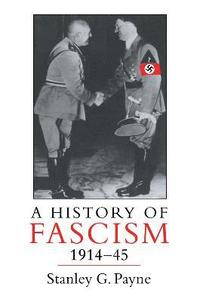 bokomslag A History of Fascism, 1914-1945