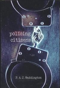bokomslag Policing Citizens
