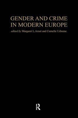 bokomslag Gender And Crime In Modern Europe