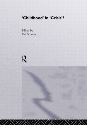 Phil Scraton - Childhood In Crisis?, Inbunden