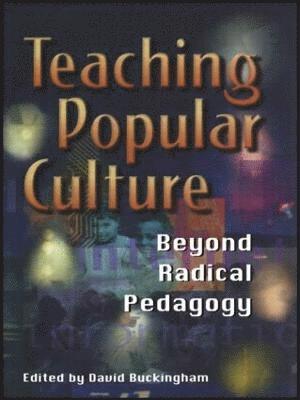 Teaching Popular Culture 1