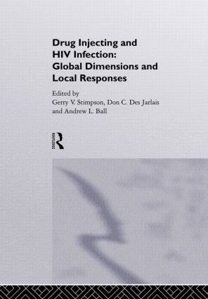 Andrew Ball, Don C. Des Jarlais, Gerry V. Stimson - Drug Injecting and HIV Infection, Inbunden