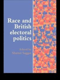 bokomslag Race And British Electoral Politics