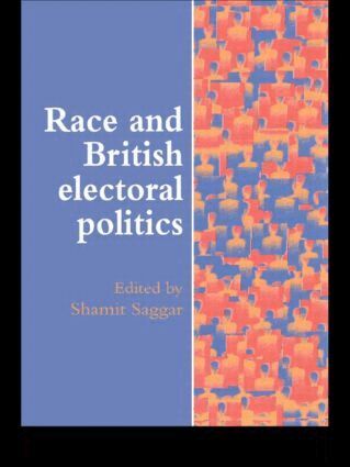 Shamit Saggar - Race And British Electoral Politics, Häftad