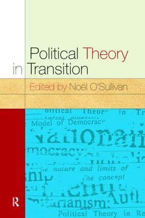 Noel O'Sullivan - Political Theory In Transition, Häftad