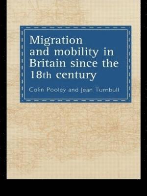 Migration And Mobility In Britain Since The Eighteenth Century 1