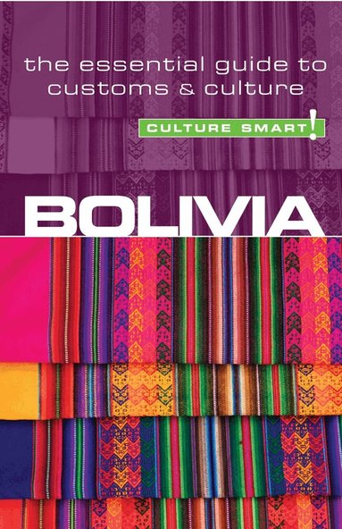 Keith John Richards - Bolivia - Culture Smart!, Häftad