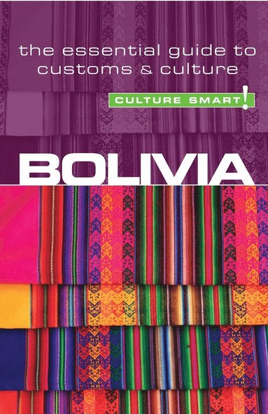 bokomslag Bolivia - Culture Smart!