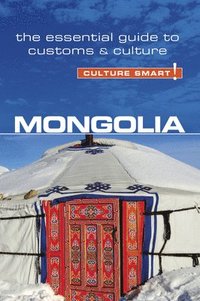 bokomslag Mongolia - Culture Smart!