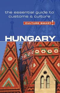bokomslag Hungary - Culture Smart!