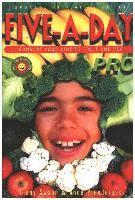 Five-a-day Pro - Convert Your Kids to Fruit and Veg