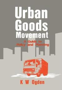 bokomslag Urban Goods Movement