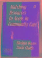 bokomslag Matching Resources to Needs in Community Care
