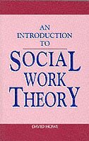Introduction to Social Work Theory 1